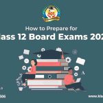 Prepare for Class 12 Board Exams