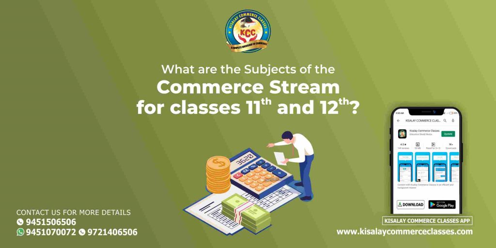 Subjects of Commerce Stream for classes 11th and 12th