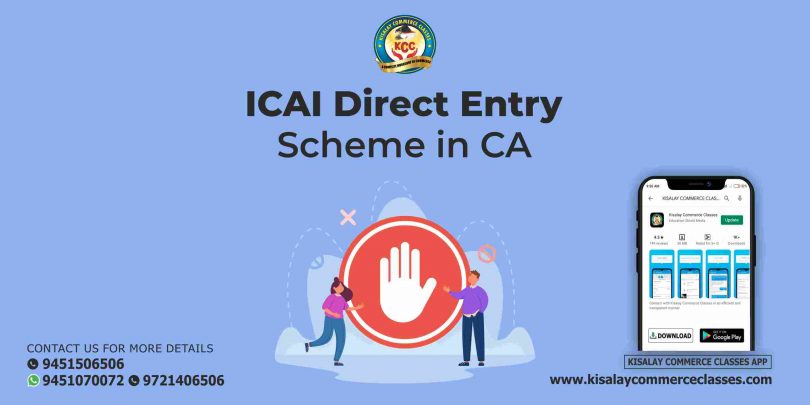 Direct Entry Scheme in CA