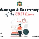 Advantages & Disadvantages CUET Exam