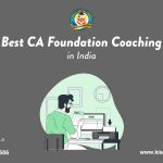 CA Foundation Coaching in India