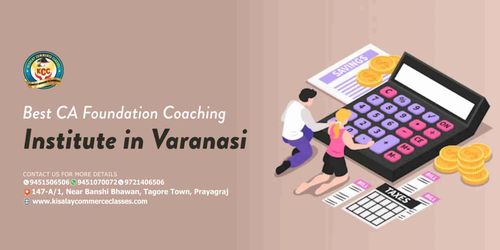 CA Foundation Coaching in Varanasi
