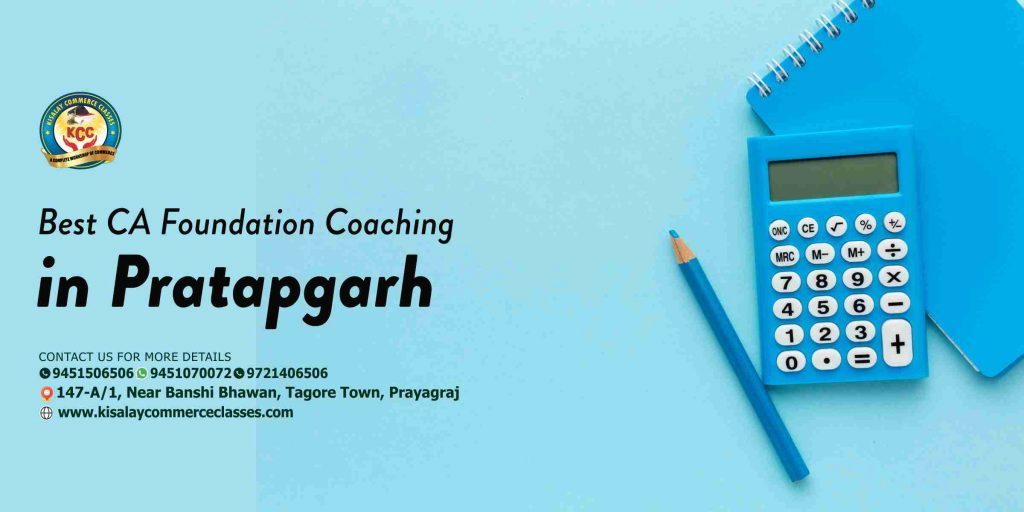 CA Foundation Coaching in Pratapgarh