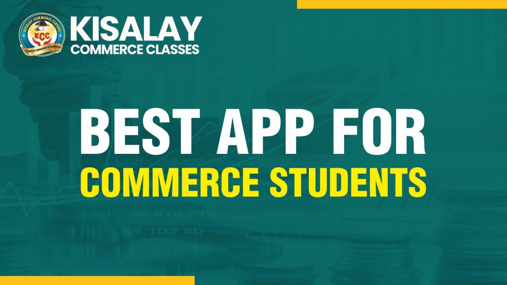 Best App for Commerce Students
