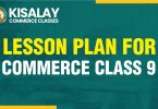 Lesson Plan for Commerce Class 9